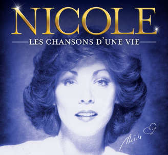 Nicole, les chansons d'une vie